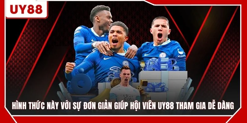 Hình thức này với sự đơn giản giúp hội viên UY88 tham gia dễ dàng