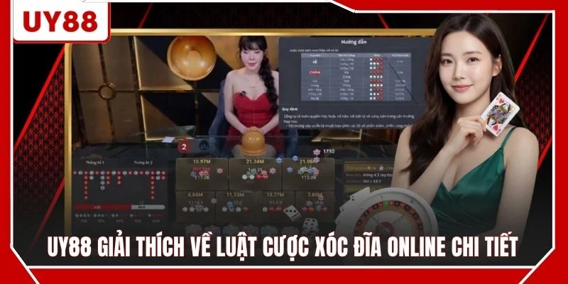 UY88 giải thích về luật cược xóc đĩa online chi tiết